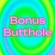 BonusButthole