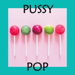 Pussy Pop