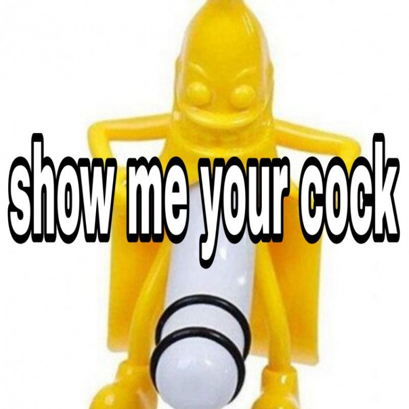 Show me your cock