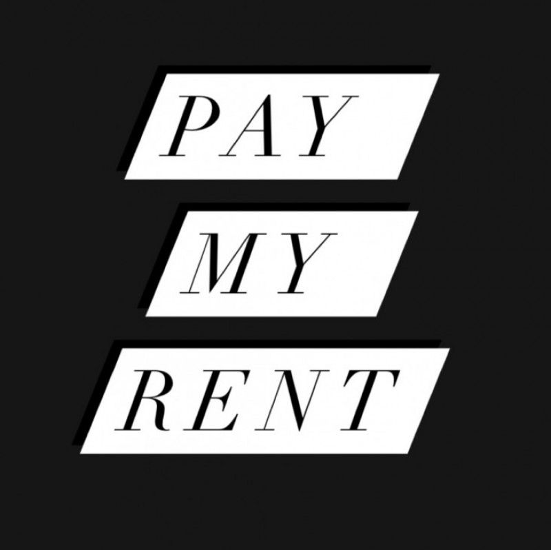 Pay my rent