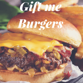 Gift me Burgers