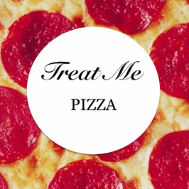 Treat Me: Pizza