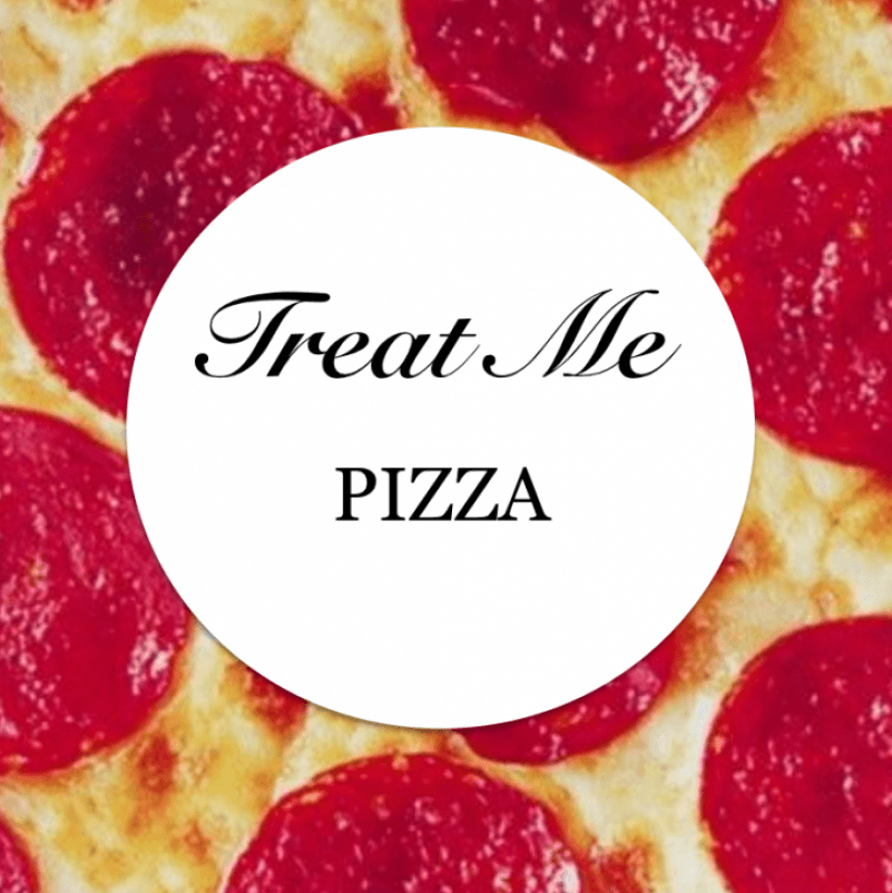 Treat Me: Pizza