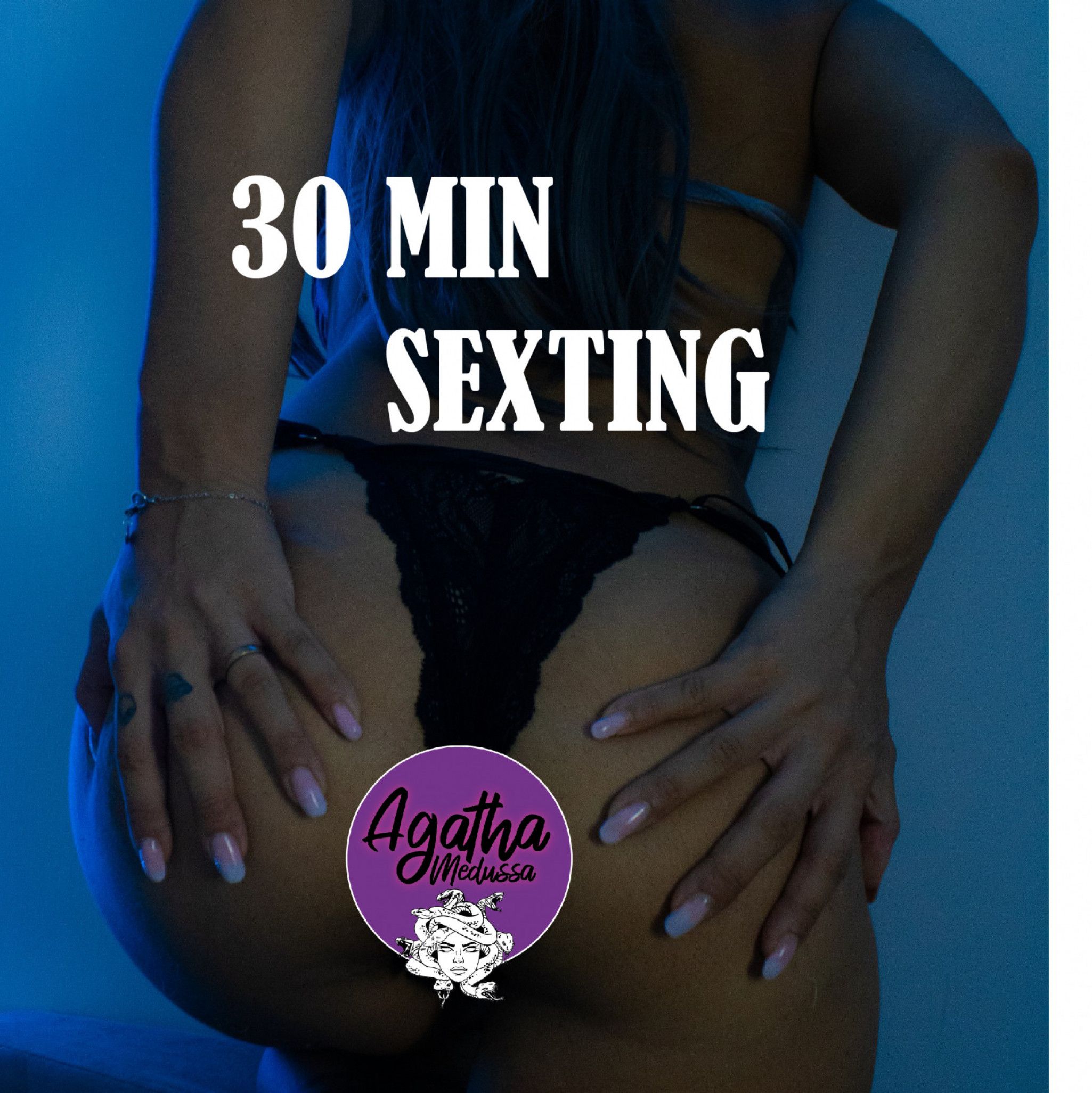 30 MINUTES SEXTING