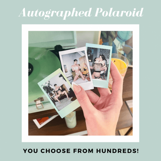 Autographed Polaroid of Your Choice