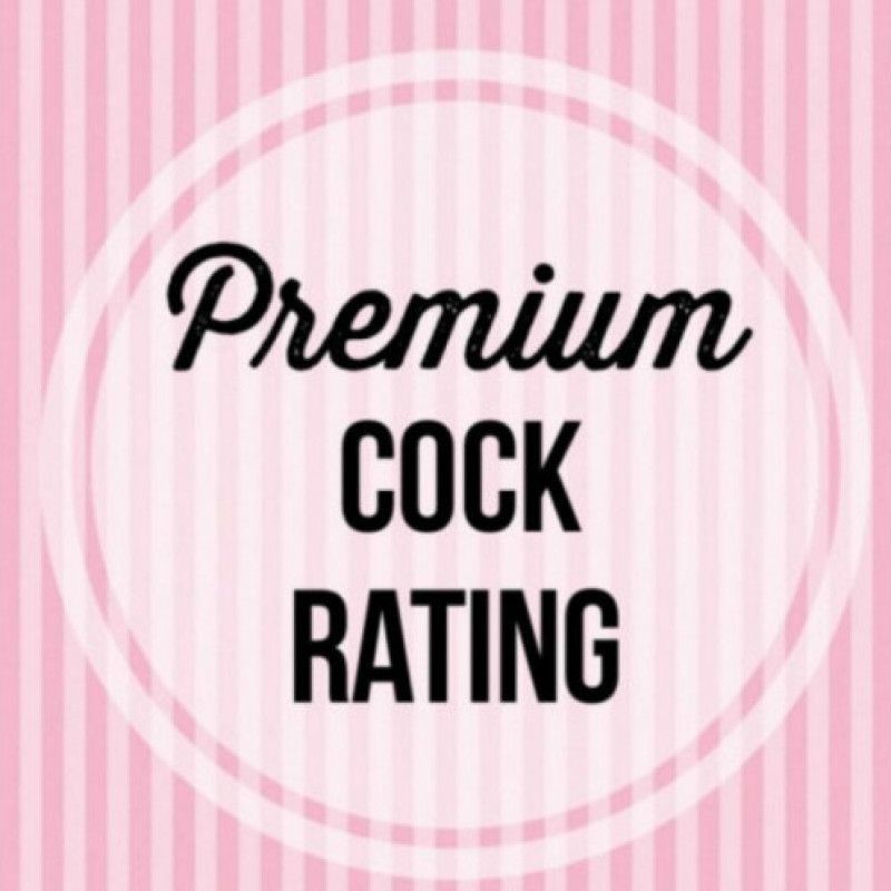 Premium Cock Rating