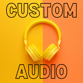 Custom Audio