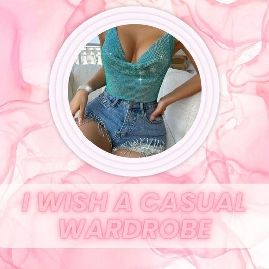 Buy me a casual wardrobe