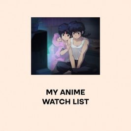 Anime Watchlist