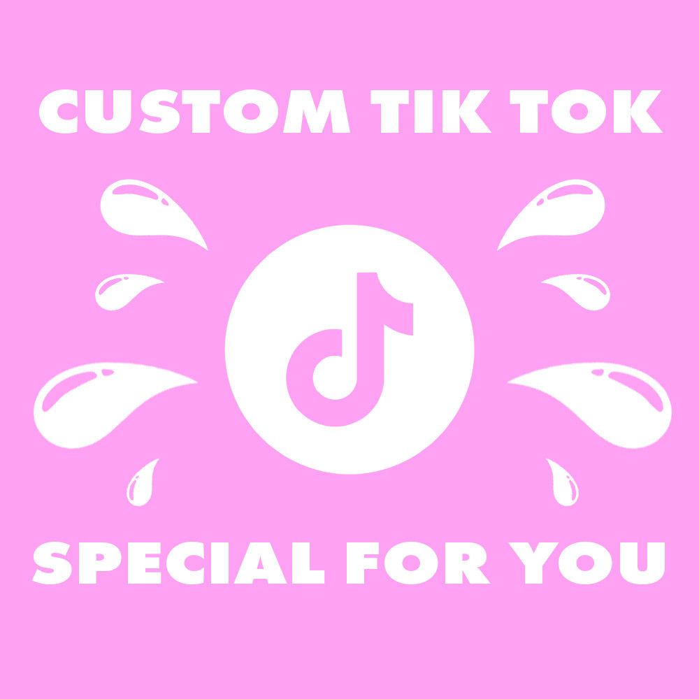 Custom Tik Tok