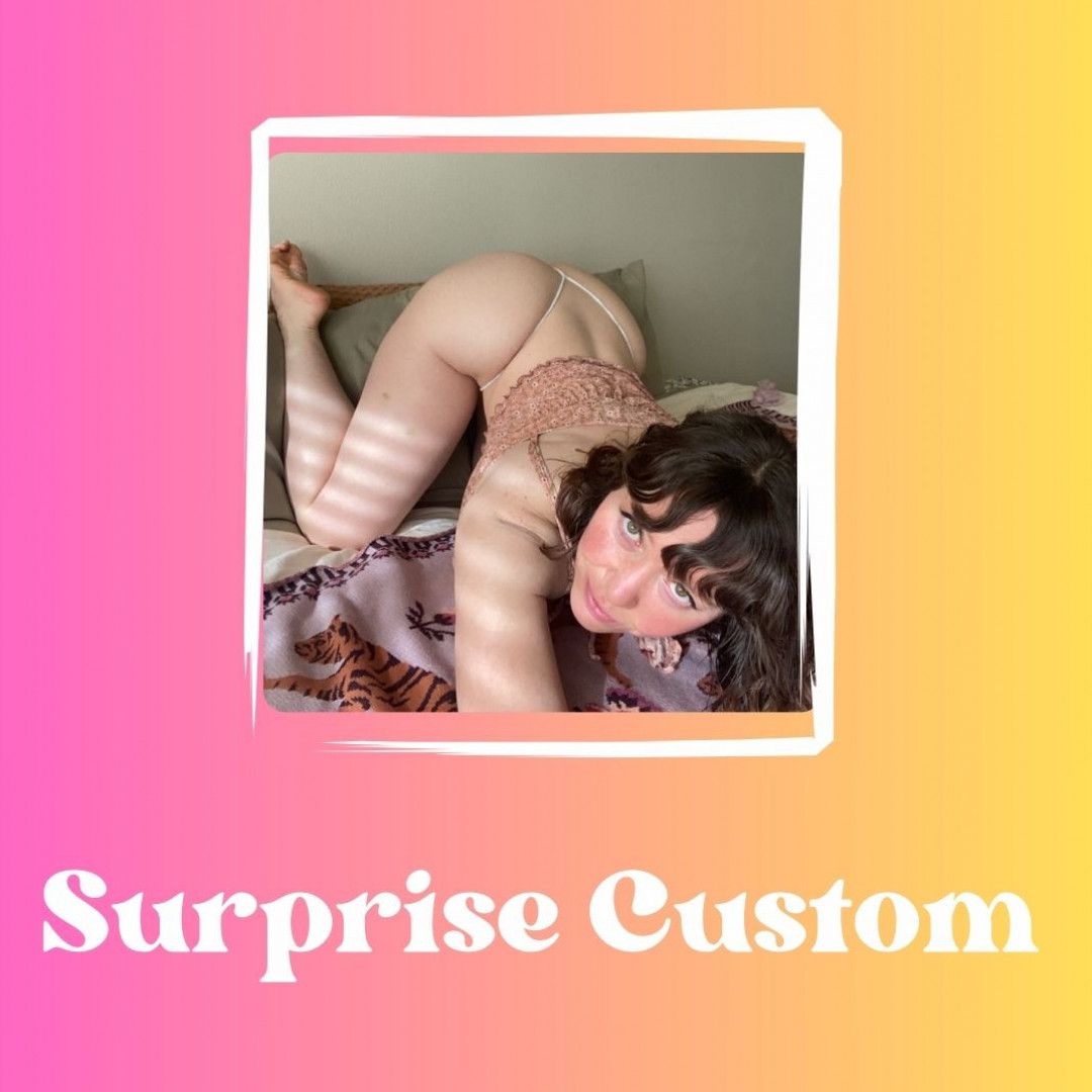 Surprise Custom