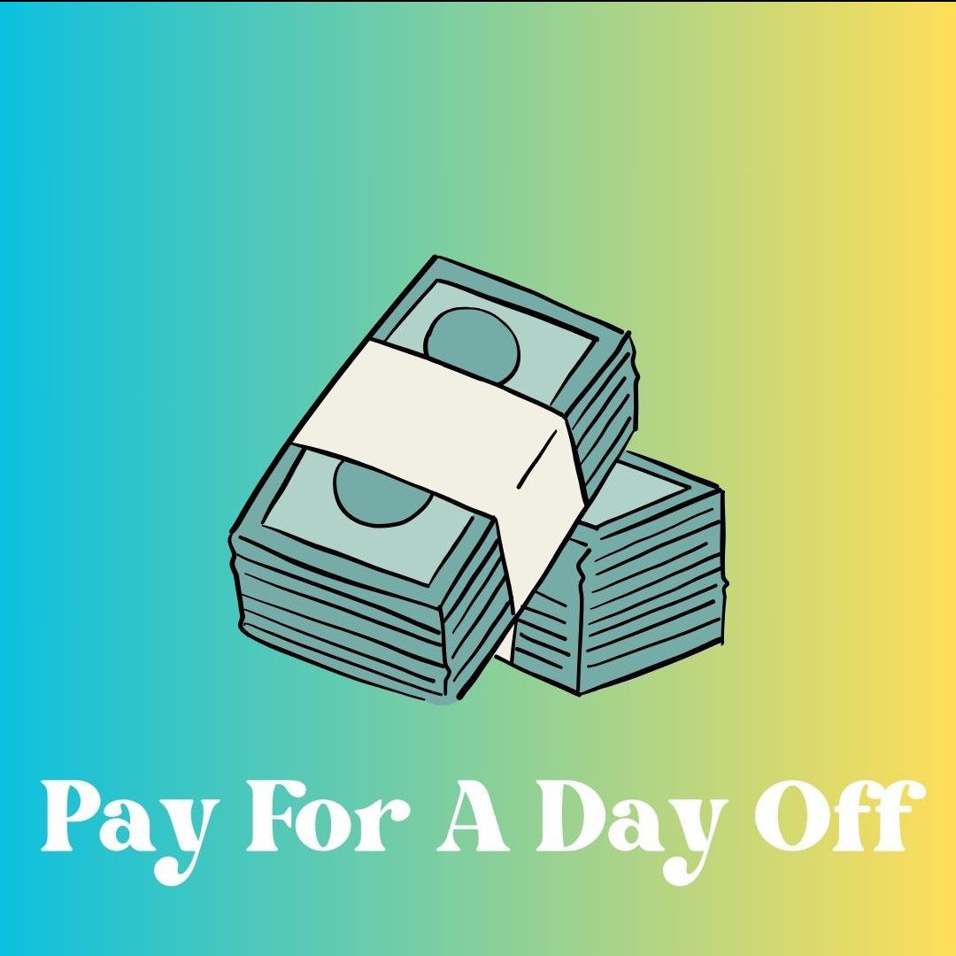 Pay For A Day Off