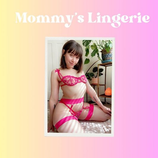 Mommys Lingerie