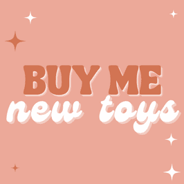 Buy me new sex toys