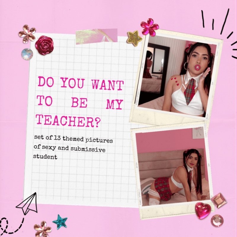 do you want to be my teacher