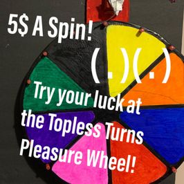 Topless Turns Pleasure Wheel 1 Spin