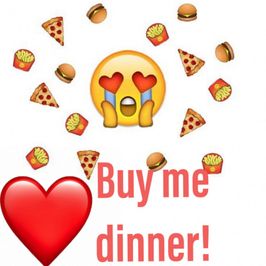 Buy me dinner