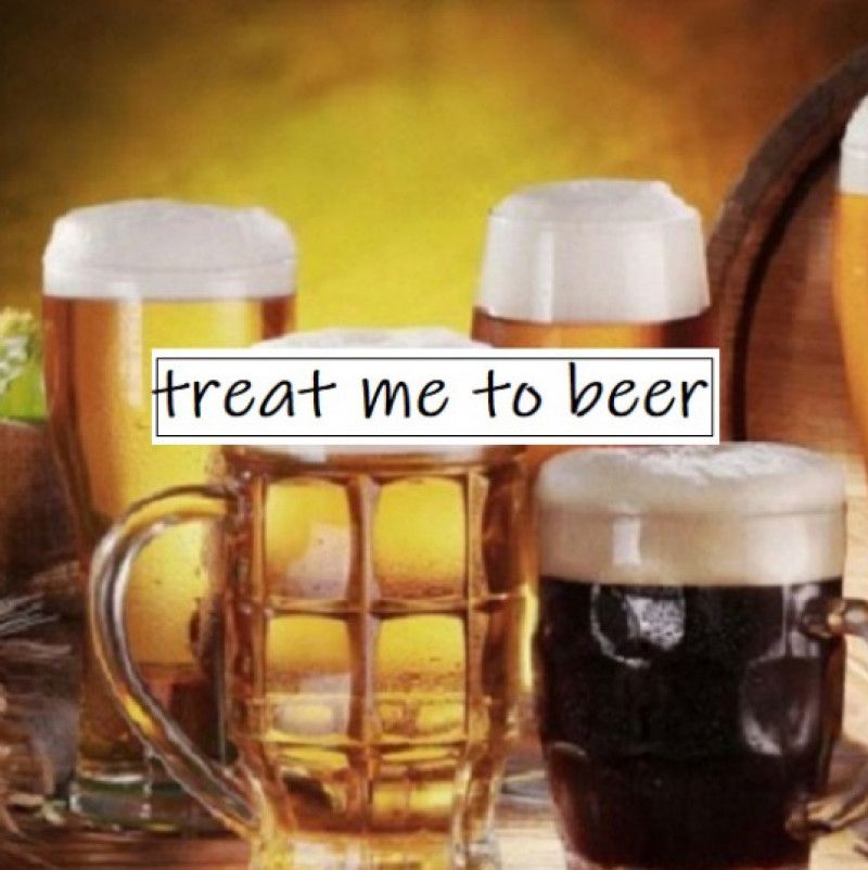 treat me to beer