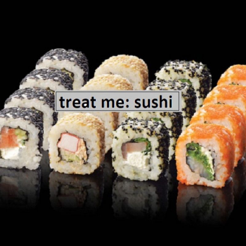 treat me: sushi