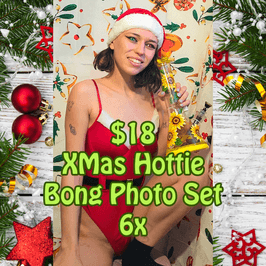 XMas Hottie Bong Photo Set 6x