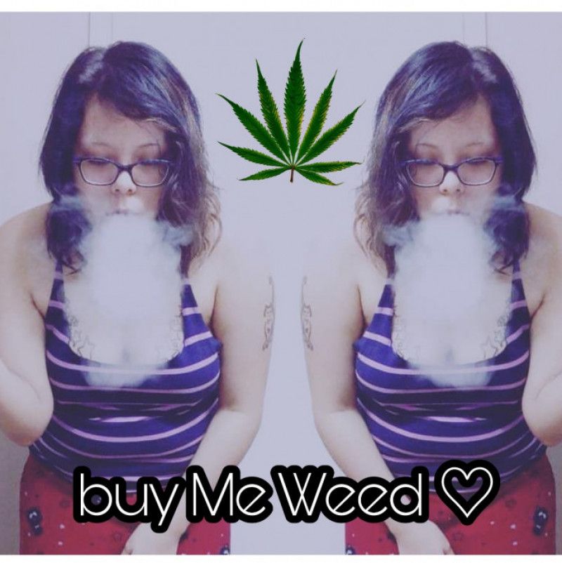 Gift me Weed