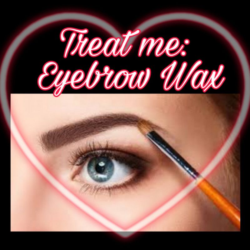 Treat me: Eyebrow Wax