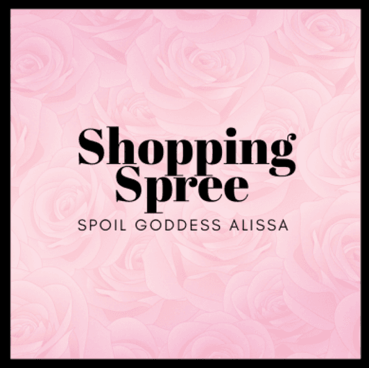 Spoil Me With A Shopping Spree
