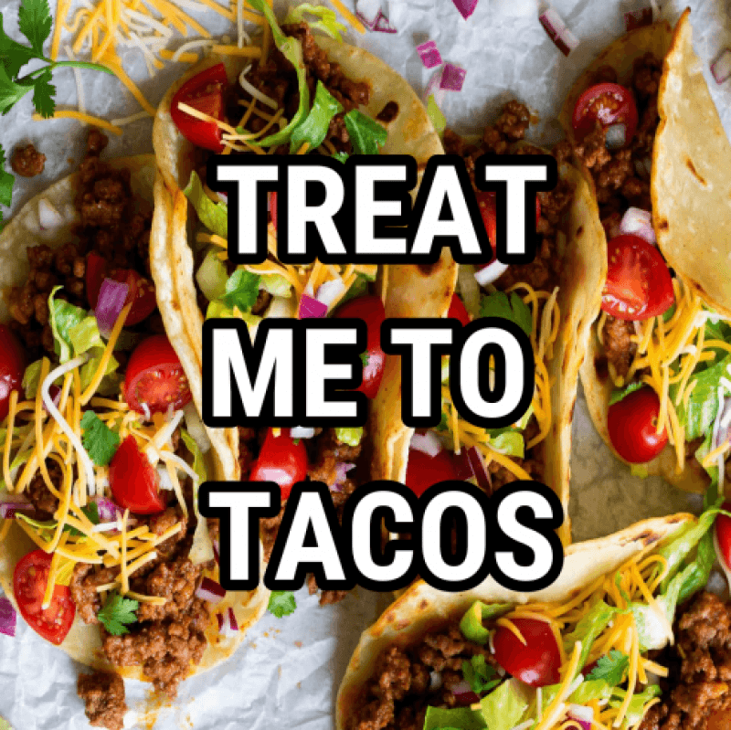 Feed Me Tacos