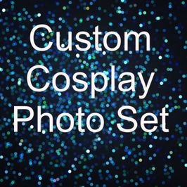 Custom Cosplay Photo Set