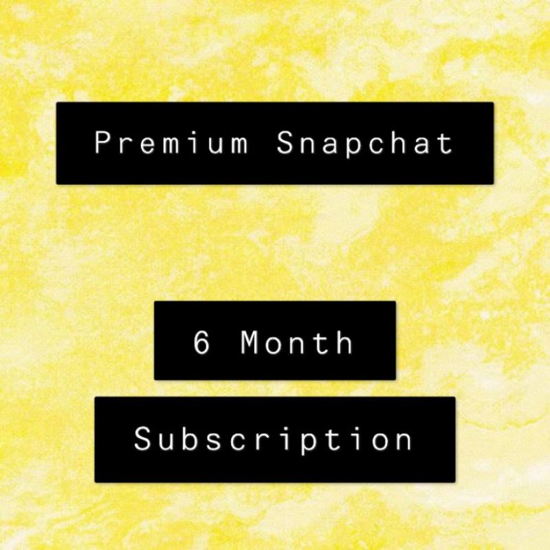 Snapchat: 6 Month Subscription