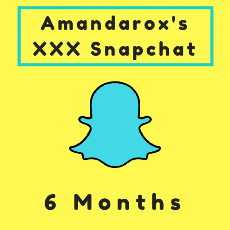 6 Months XXX Snapchat