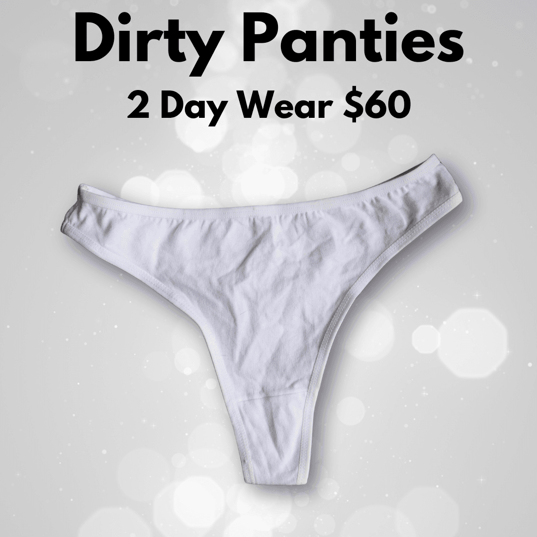 Dirty Panties