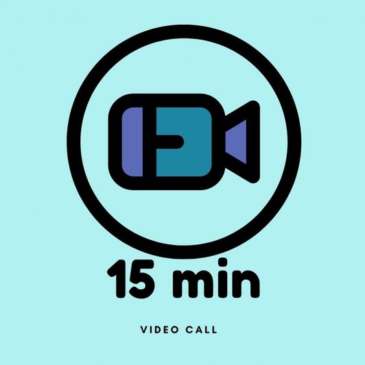 VIDEO CALL 15 MIN