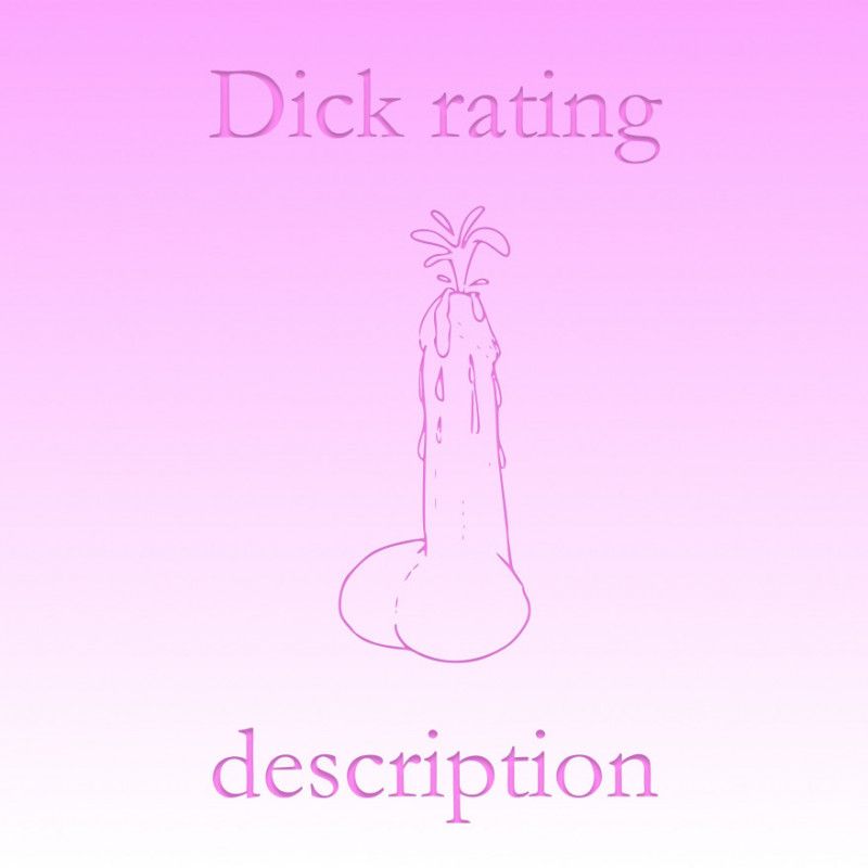 Dick rating description