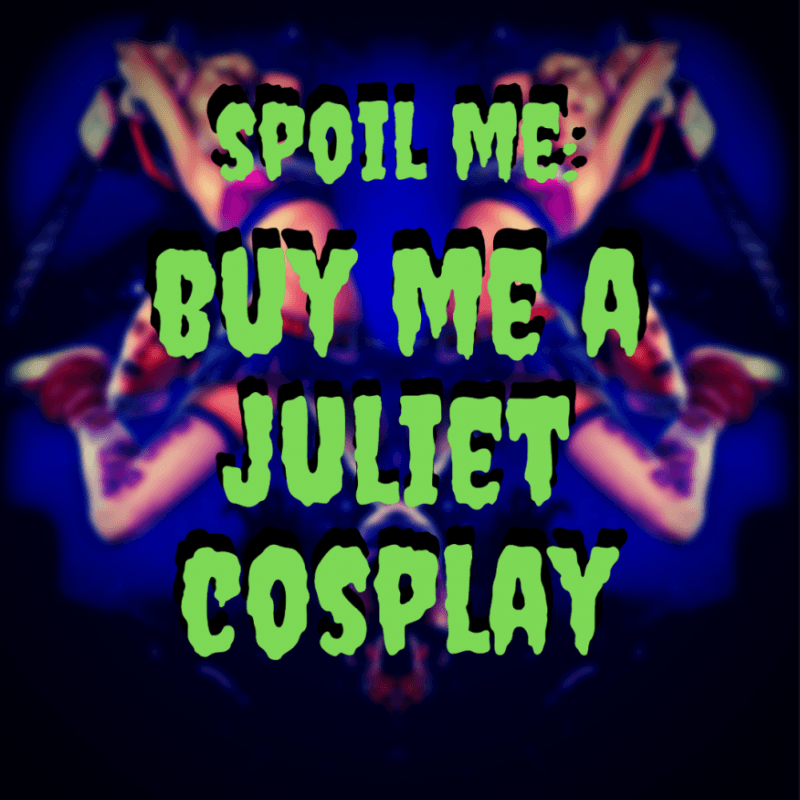 SPOIL ME: Juliet Cosplay