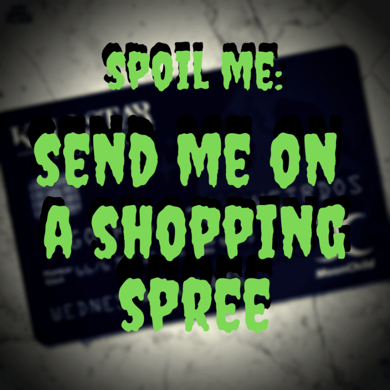 SPOIL ME: Shopping Spree!