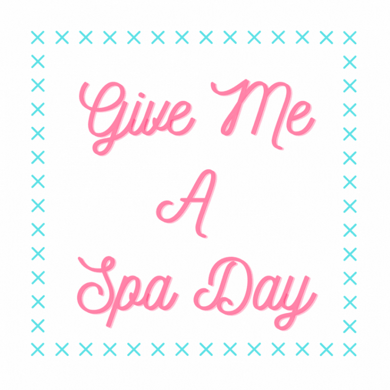 Give Me A Spa Day