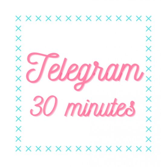 Telegram 30 minutes