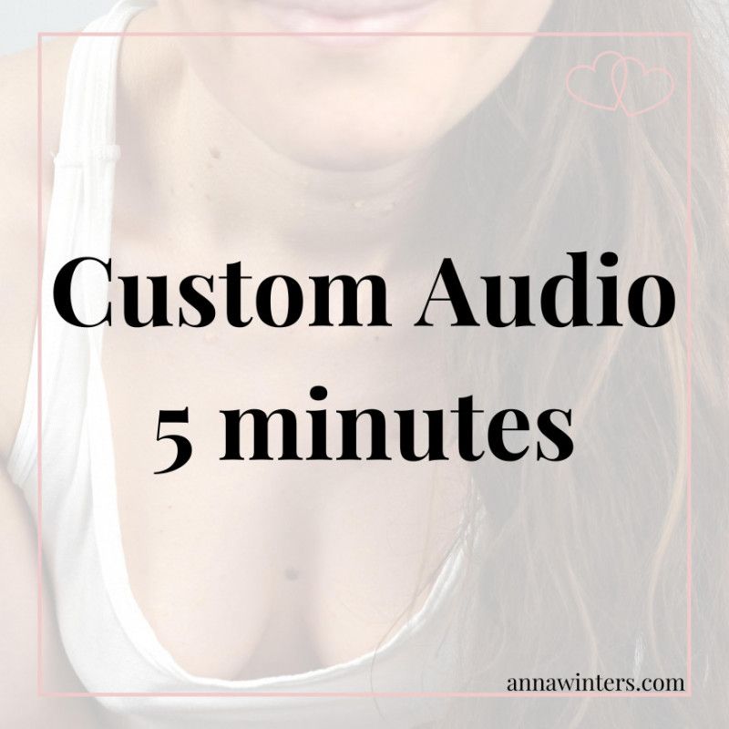 Custom Audio 5 Minutes