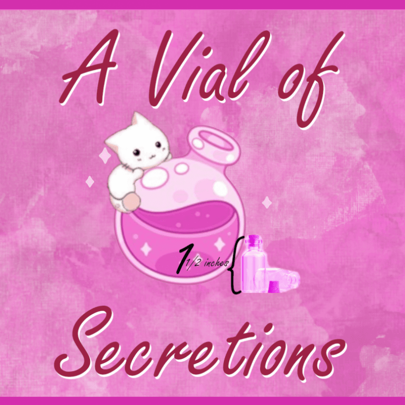 Vial of Secretions