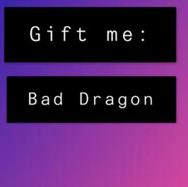 Gift me a bad dragon