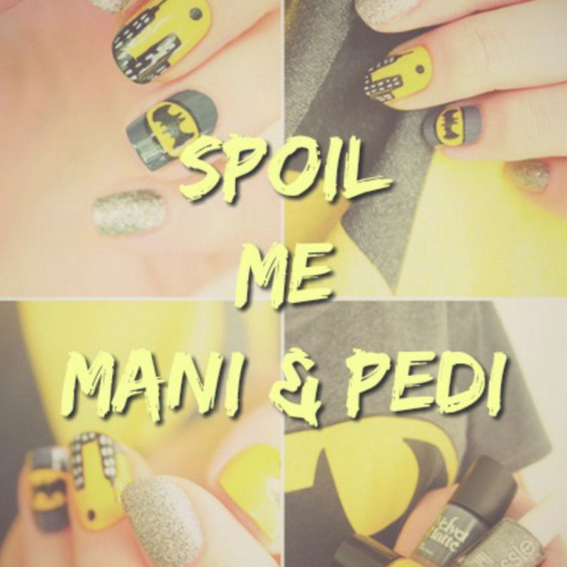 Spoil Me Mani Pedi