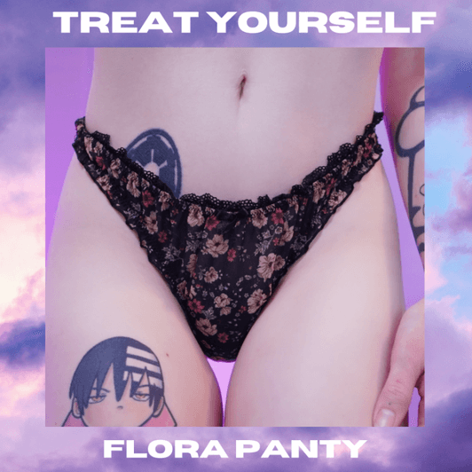 Treat Yourself: Flora Panty