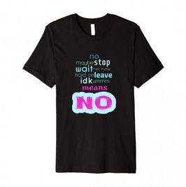 No Means No tshirt