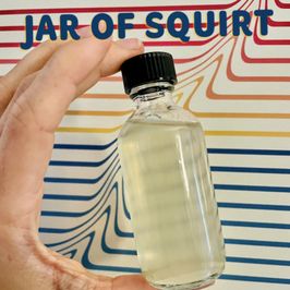 Jar of Squirt!