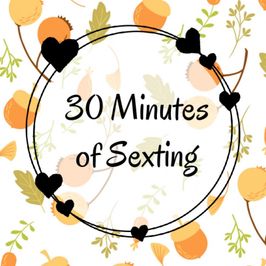 30 Minutes of Sexting