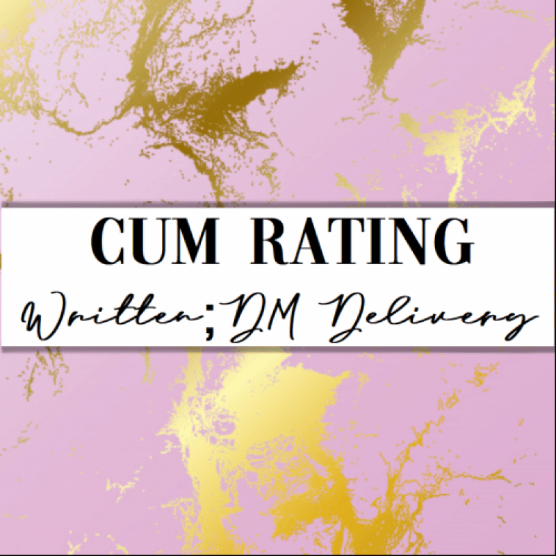 CUM RATING: WRITTEN VERSION