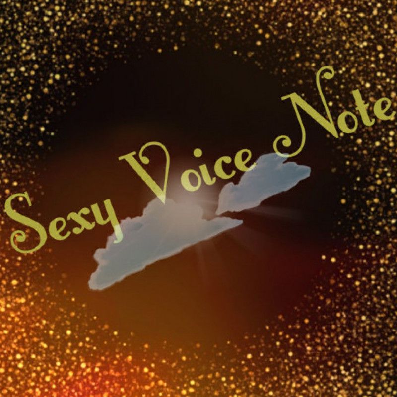 Sexy Voice Notes