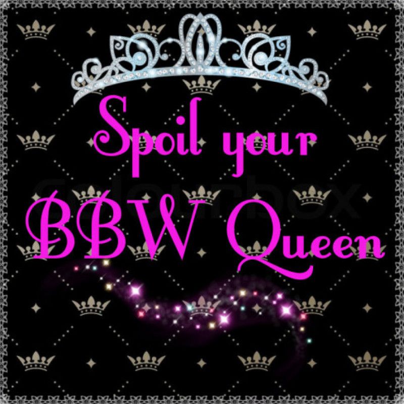 Spoil Your Queen