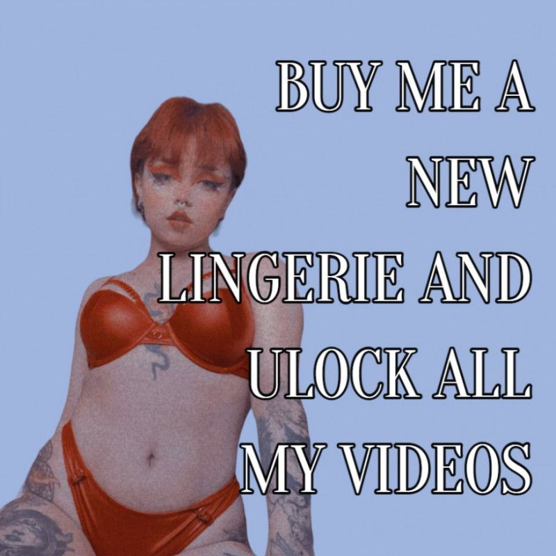 SPOIL ME WITH NEW LINGERIE